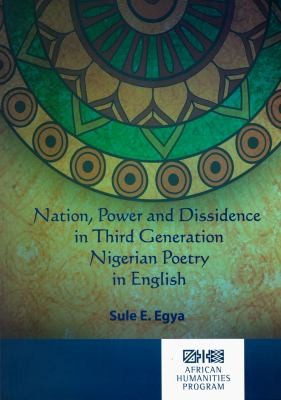 Nation, power and dissidence in third-generation Nigerian poetry in English
