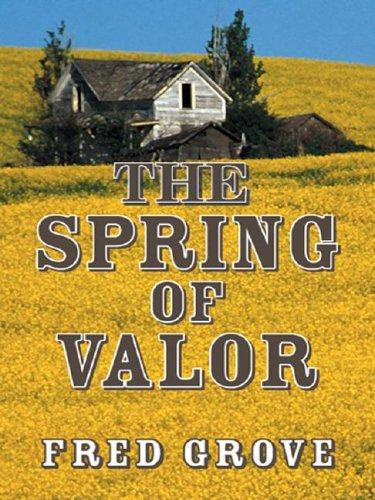 The Spring of Valor