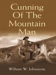 Cunning of the mountain man