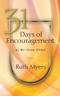 31 days of encouragement as we grow older