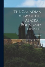 Canadian View of the Alaskan Boundary Dispute