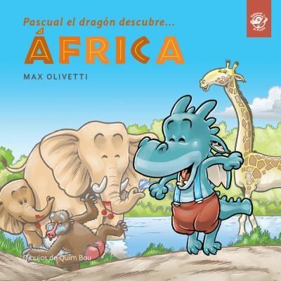 Pascual el Dragón Descubre África