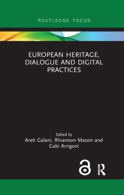 European Heritage, Dialogue and Digital Practices