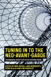 Tuning in to the Neo-Avant-garde