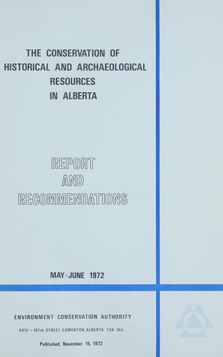 Conservation of Historical and Archaeological Resources in Alberta