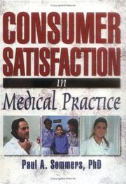 Consumer satisfaction in medical practice