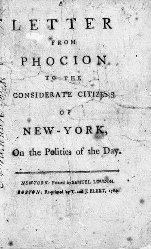 A letter from Phocion, to the considerate citizens of New-York