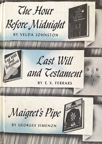The hour before midnight; Last will and testament; Maigret's pipe