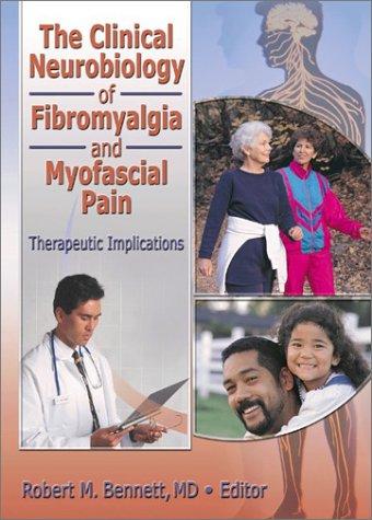 The clinical neurobiology of fibromyalgia and myofascial pain