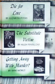 Die for Love; The Substitute Victim; Getting Away With Murder