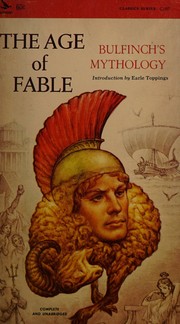 The age of fable (Classics series)