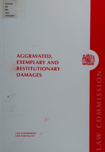 Aggravated, exemplary and restitutionary damages