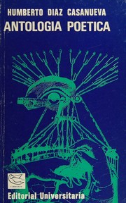 Antologia Poetica (1951-1981) (Seleccion y traducciones de Myriam Diaz-Diocaretz)