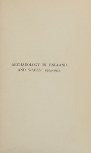 Archaeology in England and Wales, 1914-1931