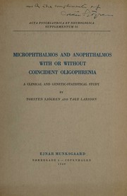Microphthalmos and anophthalmos with or without coincident oligophrenia