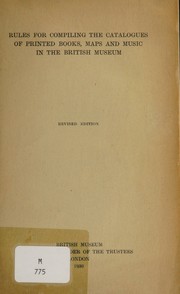 Rules for compiling the catalogues of printed books, maps, and music in the British Museum