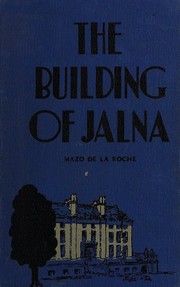 The building of Jalna