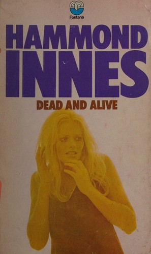 Dead and Alive