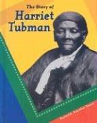 The Story of Harriet Tubman (Breakthrough Biographies)