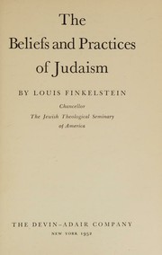The beliefs and practices of Judaism
