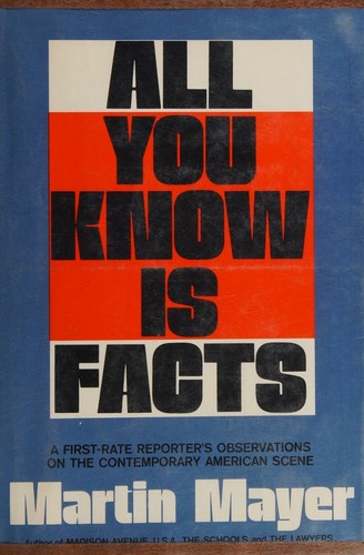 All you know is facts