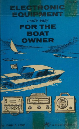 Electronic Equipment - Made Easy For The Boat Owner