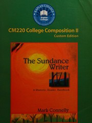 CM220 College Composition II - The Sundance Writer - A Rhetoric, Reader, Handbook