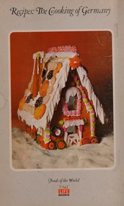 The cooking of Germany (Foods of the world)