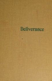Deliverance, A Novel by James Dickey