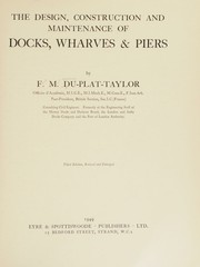 The design, construction and maintenance of docks, wharves & piers