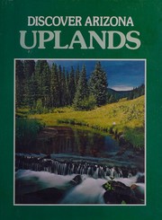 Discover Arizona uplands