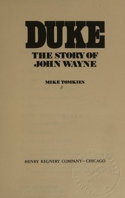 Duke: the story of John Wayne