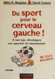 Du sport pour le cerveau gauche!