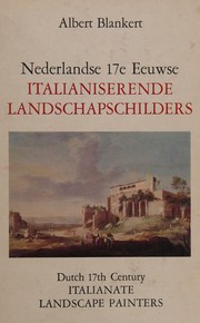 Dutch 17th Century Italianate Landscape Painters - Nederlandse 17e Eeuwse Italianiserende Landschapschilders
