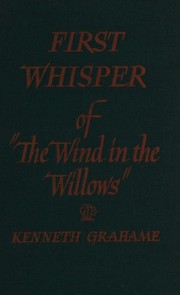 First whisper of "The wind in the willows,"