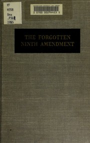 The forgotten Ninth Amendment