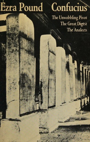 The great digest, The unwobbling pivot, The analects