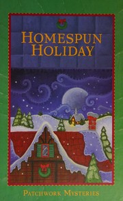 HOMESPUN HOLIDAY VOL. 5 Patchwork Mysteries