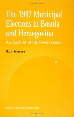 The 1997 municipal elections in Bosnia and Herzegovina