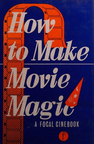 How to make movie magic in amateur films