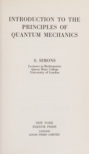 Introduction to the principles of quantum mechanics
