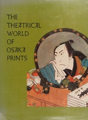 The theatrical world of Osaka prints