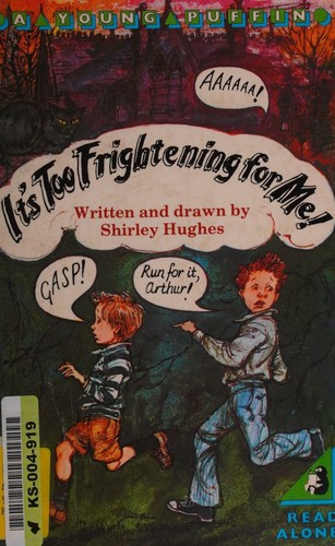 It's too frightening for me!