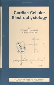Cardiac cellular electrophysiology