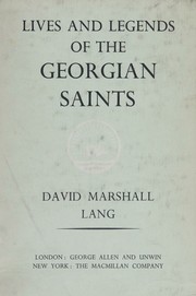 Lives and legends of the Georgian saints,