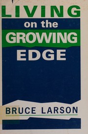 Living on the growing edge
