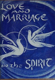 Love and Marriage in the Spirit