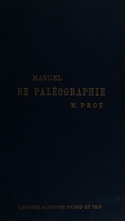 Manuel de paléographie latine et française