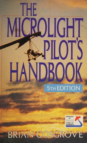 The microlight pilot's handbook