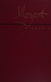 Mozart, his character, his work